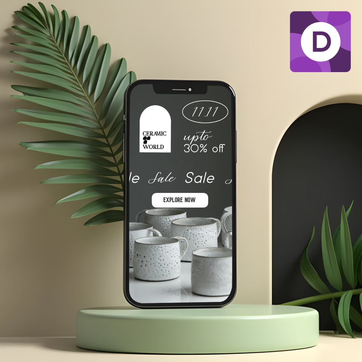 A smartphone displays a ceramic sale ad offering up to 30 percent off, set on a pastel podium with green leaves and a decorative arch backdrop.